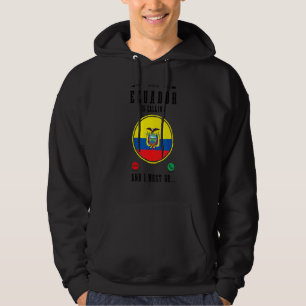 Ecuador ruft und ich muss gehen Ecuadorianische Hoodie