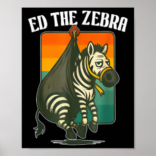 Ed die Zebra gefangen, nie vergessen Ed, Funny Ani Poster