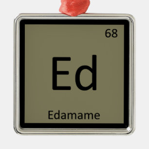 Ed - Edamame Sojabohnen Chemie Periodensystem Ornament Aus Metall