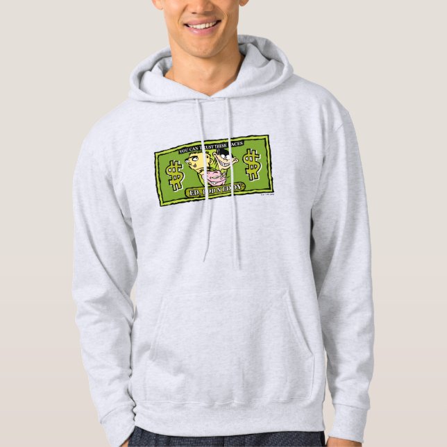 Ed, Edd, n Eddy Dollar Bill Hoodie (Vorderseite)
