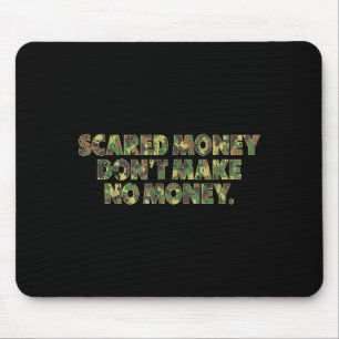 Ed Geld macht kein Geld Lustige Redensart Mousepad