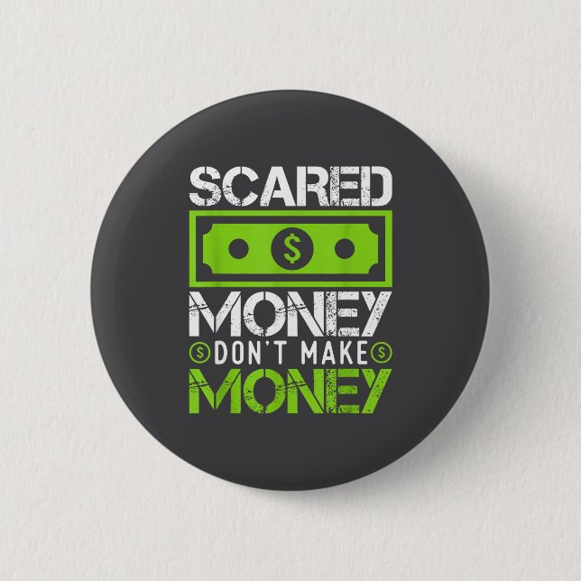 Ed Money Dont Make Money Dollar Cash Graphic Boss  Button (Vorderseite)