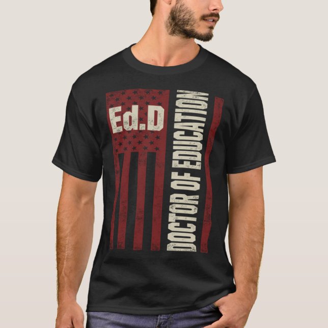 EdD Doctor of Education USA Work Doctorate Graduat T-Shirt (Vorderseite)
