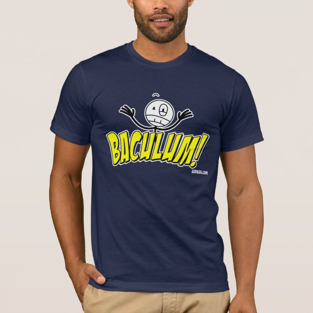 Edd Ei - BACULUM! T-Shirt (Vorderseite)