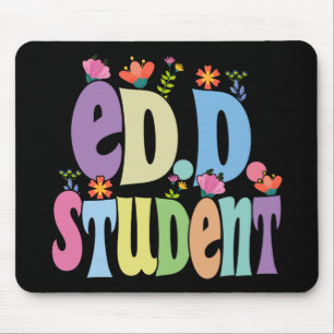 EdD Student Doktor der Bildung Mousepad