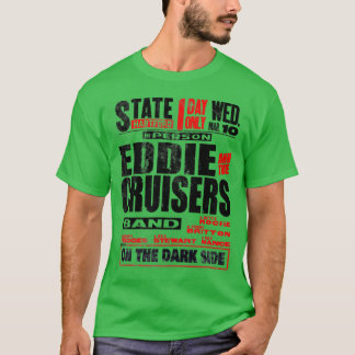 Eddie und die Cruisers bedrängt T-Shirt