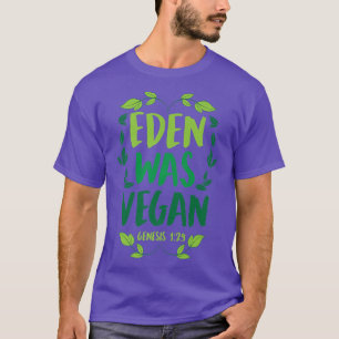 Eden War Vegan Genesis 129 Christliche Vegane Bibe T-Shirt