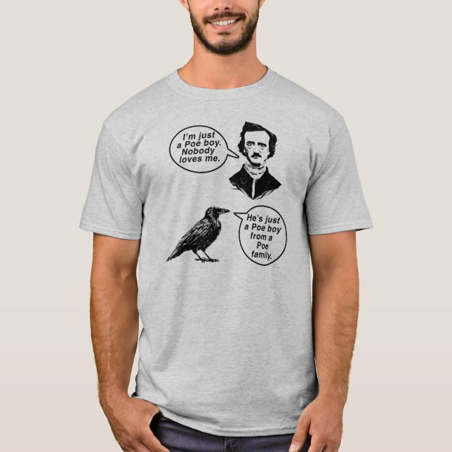 Edgar Allan Poe Er ist nur ein Poe-Junge T-Shirt (Vorderseite)