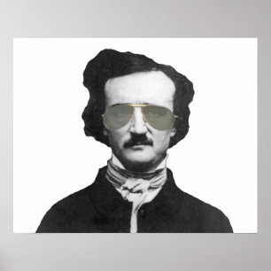 Edgar Allan Poe in Sonnenbrille Poster