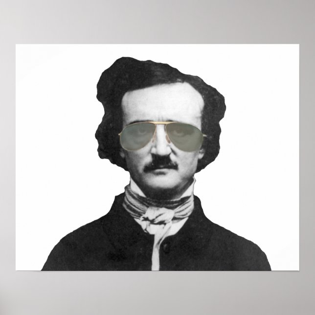 Edgar Allan Poe in Sonnenbrille Poster (Vorne)