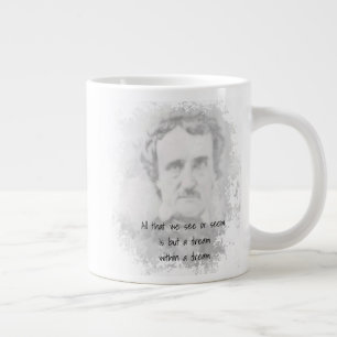 Edgar Allan Poe Poet Author Dream Jumbo-Tasse