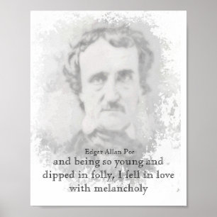Edgar Allan Poe Poet Melancholy Zitat Poster