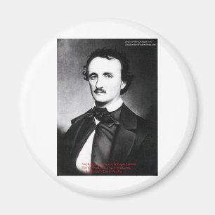 Edgar Allen Poe "Bouts of Sanity" Zitat gibt T-Shi Magnet