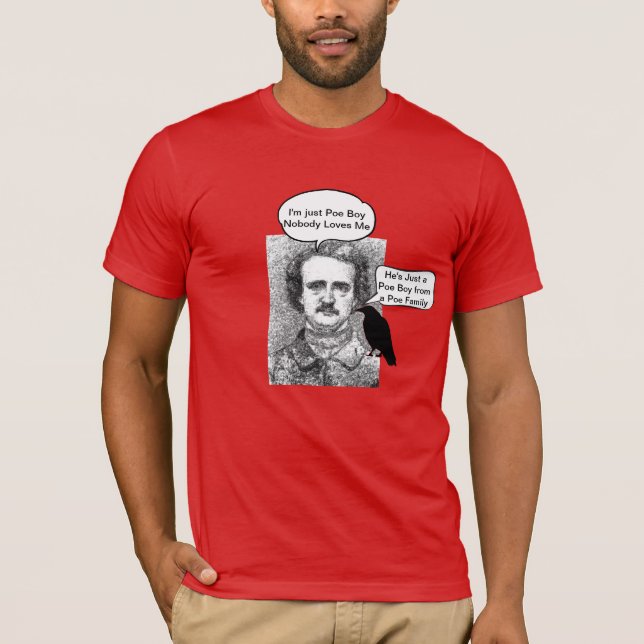 Edgar Allen Poe--Das Rabe-niedliche Wortspiel T-Shirt (Vorderseite)