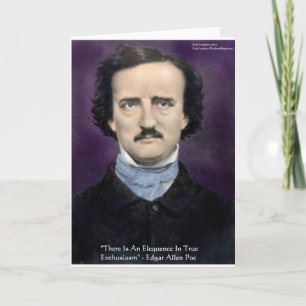 Edgar Allen Poe "Enthusiasm" Wisdom Zitat Geschenk Karte