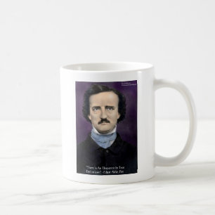Edgar Allen Poe "Enthusiasm" Wisdom Zitat Geschenk Tasse