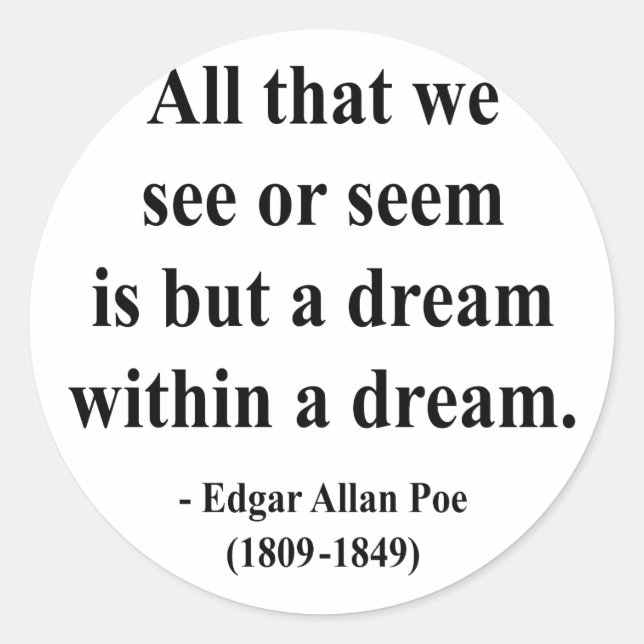 Edgar Allen Poe Quote 1a Runder Aufkleber (Vorderseite)