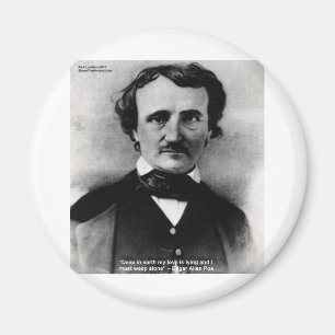 Edgar Allen Poe "Weep Alone" Liebe Zitat Geschenke Magnet