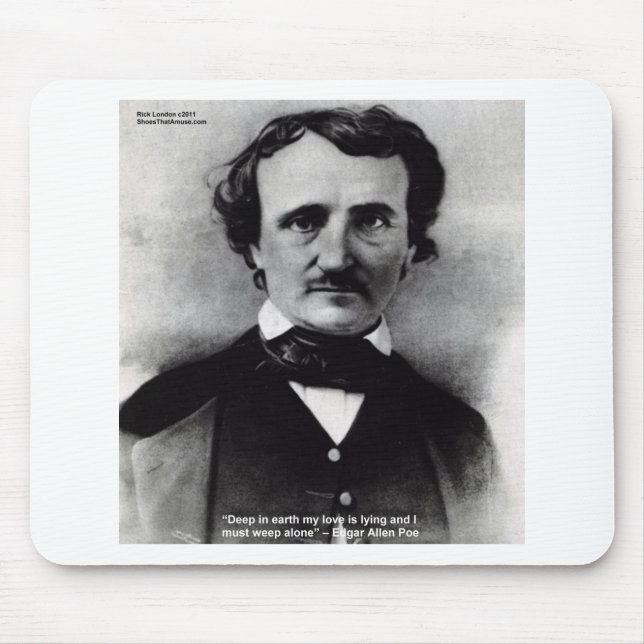 Edgar Allen Poe "Weep Alone" Liebe Zitat Geschenke Mousepad (Vorne)