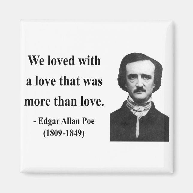 Edgar Allen Poe Zitat 12b Magnet (Vorne)