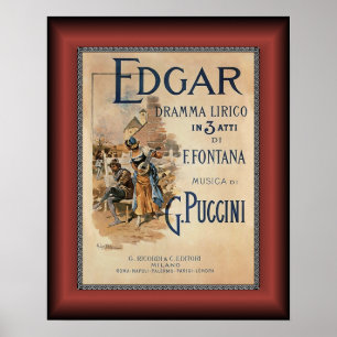 Edgar ~ Puccini ~ Lyrical Drama by F. Fountana ~ Poster