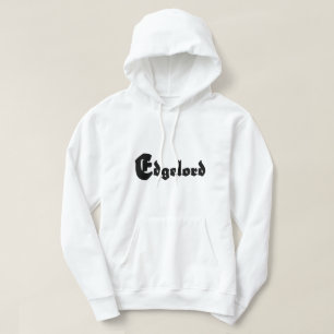 Edgelord Hoodie