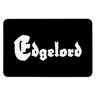 Edgelord Magnet