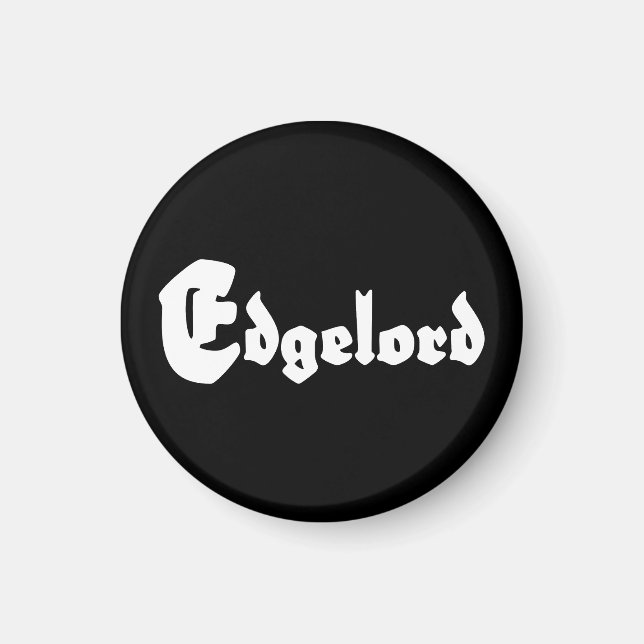 Edgelord Magnet (Vorne)