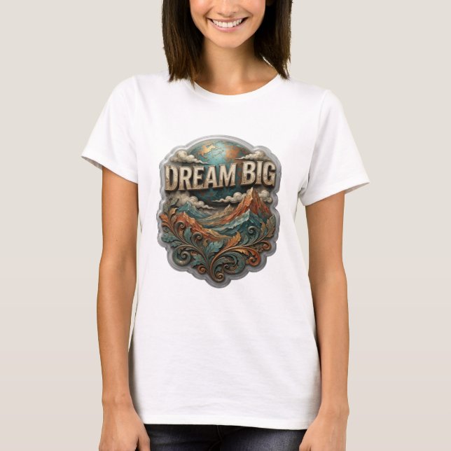 Edgy Gold DREAM BIG Statement T-Shirt (Vorderseite)