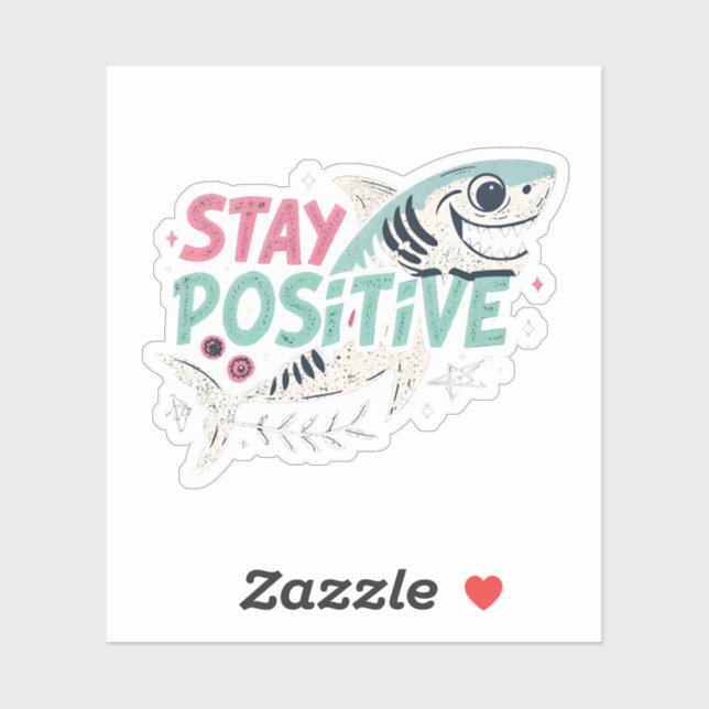 Edgy Shark "Bleibe Positive" Sticker — Dunkler Spa (Blatt)