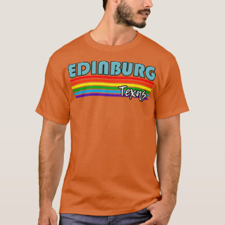 Edinburg Texas Pride Edinburg LGBT-Geschenk LGBTQ T-Shirt