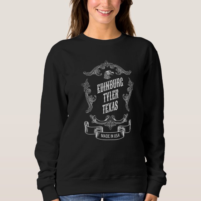 Edinburg Tyler City Texas Sweatshirt (Vorderseite)
