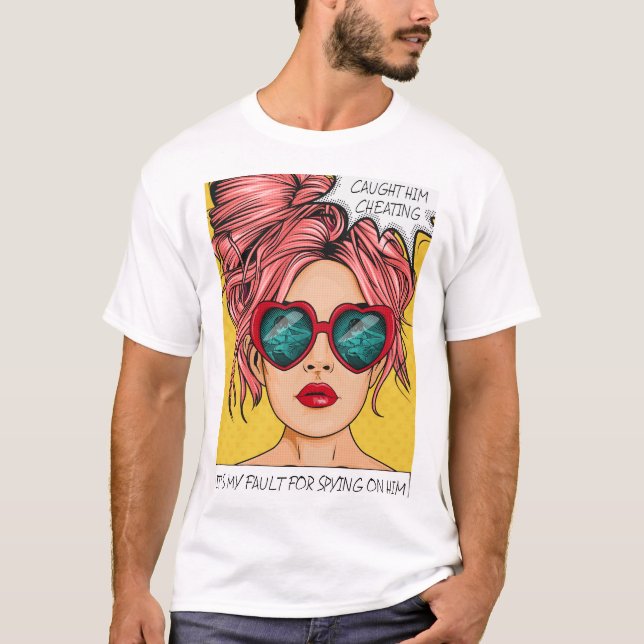 Editable Caught Him Cheat Pop Art T - Shirt (Vorderseite)