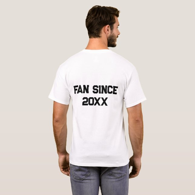 Editable Sports Team Fan Since T-Shirt (Schwarz voll)