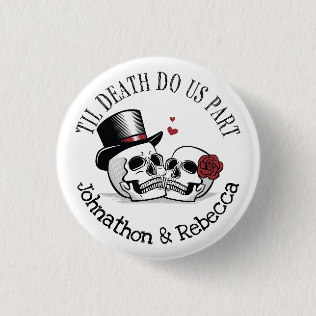 Editable Til Death Do us Part Wedding Button (Vorderseite)