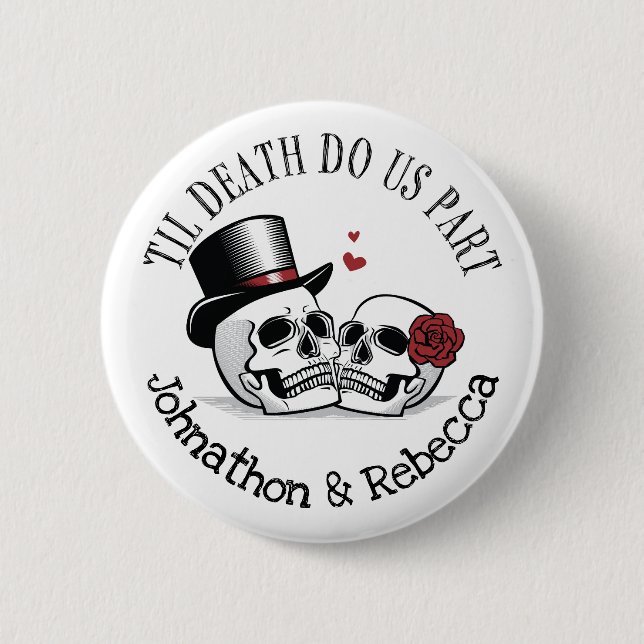 Editable Til Death Do us Part Wedding Button (Vorderseite)