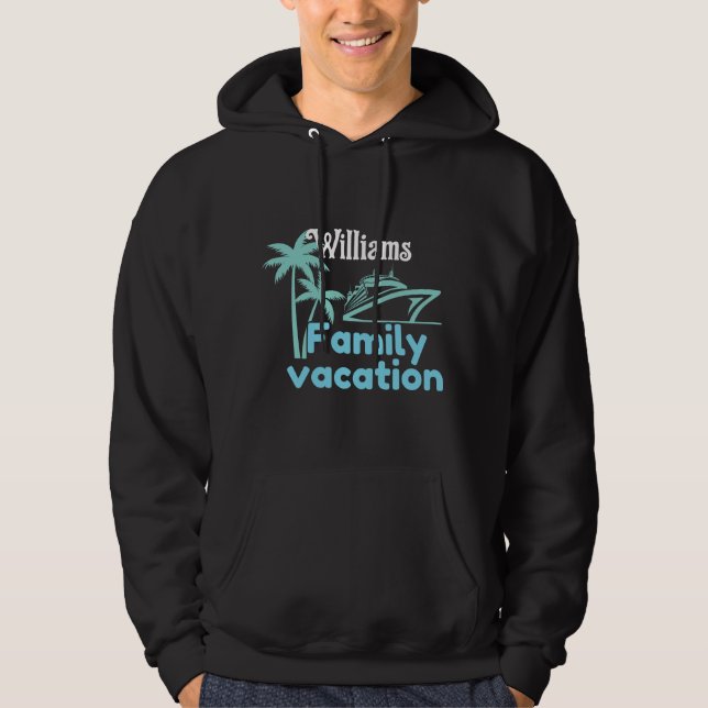 Editable Vacation Cruise Hoodie (Vorderseite)