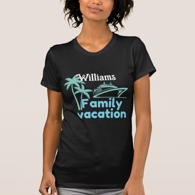 Editable Vacation Cruise T-Shirt (Vorderseite)