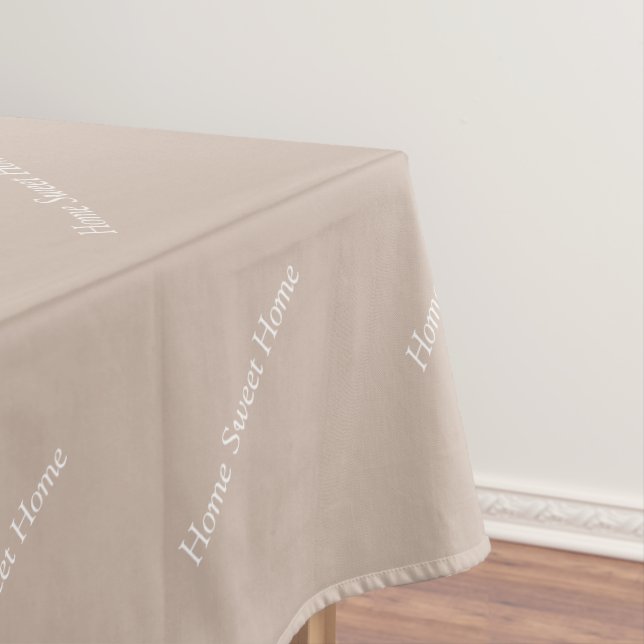 Editable Zuhause Sweet Zuhause auf Beige Tableclot Tischdecke (Beispiel)