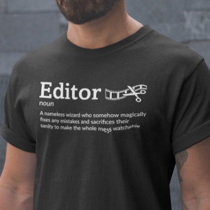 Editor Definition Dunkler Modus - Film Video Edito T-Shirt