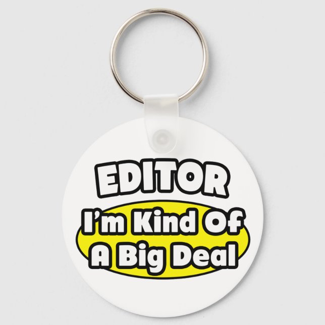 Editor = Eine Art Big Deal Schlüsselanhänger (Vorderseite)