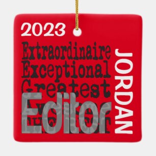 Editor Extraordinaire CUSTOM Keramikornament