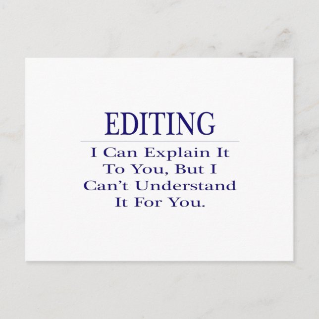 Editor Joke .. Erklären Sie nicht verstehen Postkarte (Vorderseite)