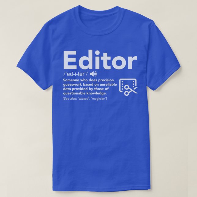 Editordefinition Funny Gift für Editor T-Shirt (Design vorne)