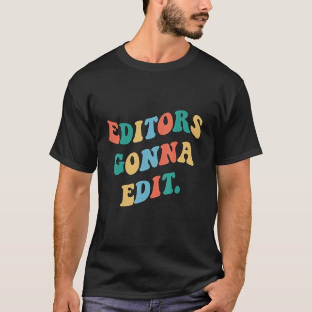 Editors Gonna Edit Retro Groovy Writers Author Boo T-Shirt (Vorderseite)