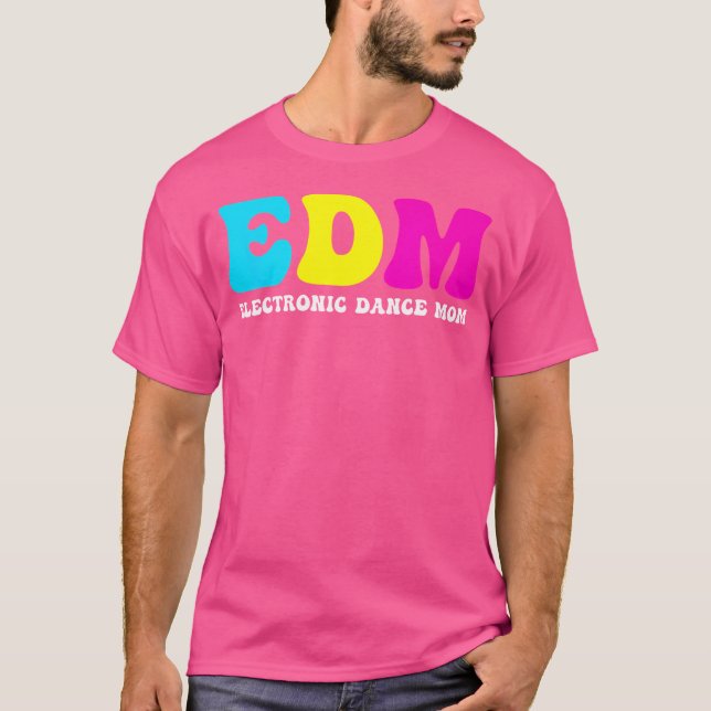 Edm Mama - Rave Mama Funny Dance Festival T-Shirt (Vorderseite)