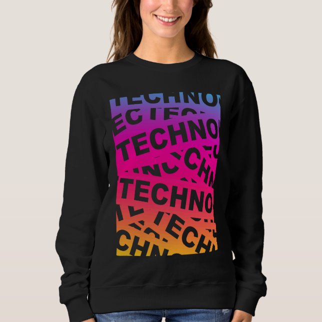 EDM Techno Music Festival Rave Party Trance Raver  Sweatshirt (Vorderseite)