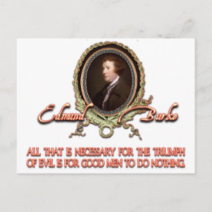 Edmund Burke Zitat: Evil Triumphs Postkarte