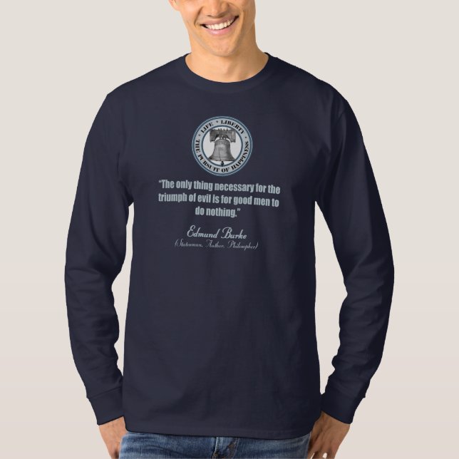 Edmund Burke Zitat (Gut gegen Böse) T-Shirt (Vorderseite)