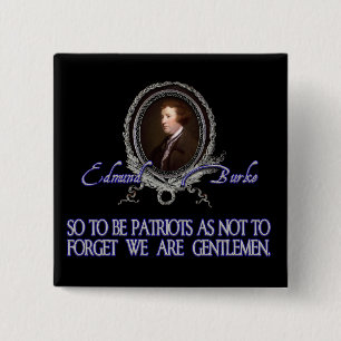 Edmund Burke-Zitat:  Patrioten und Herren Button